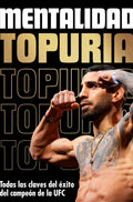 Mentalidad de Campeón: El Libro de Ilia Topuria en Español — Más de 100 Páginas de Disciplina, UFC y Superación Personal